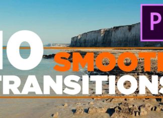 10 Smooth Transitions For Adobe Premiere Pro