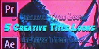 5 Title Animation Styles With Adobe Premiere Pro and After Effects