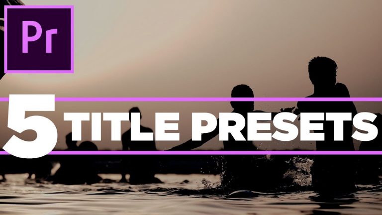 5 Free Title Presets For Adobe Premiere Pro