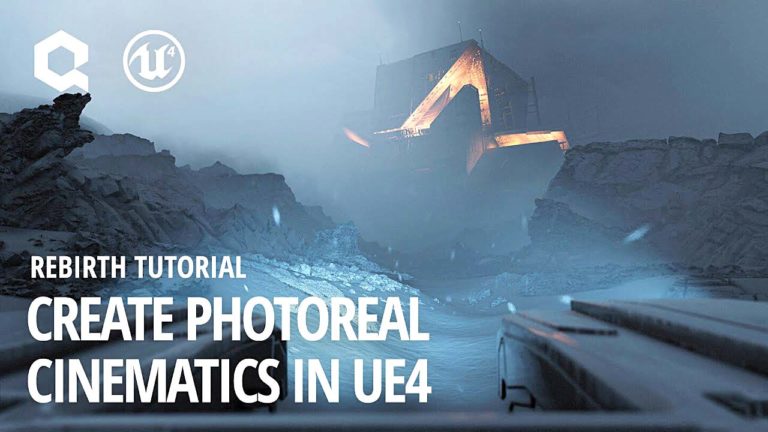 Photoreal Real Time Cinematics in Unreal Engine 4 with Quixel Megascans