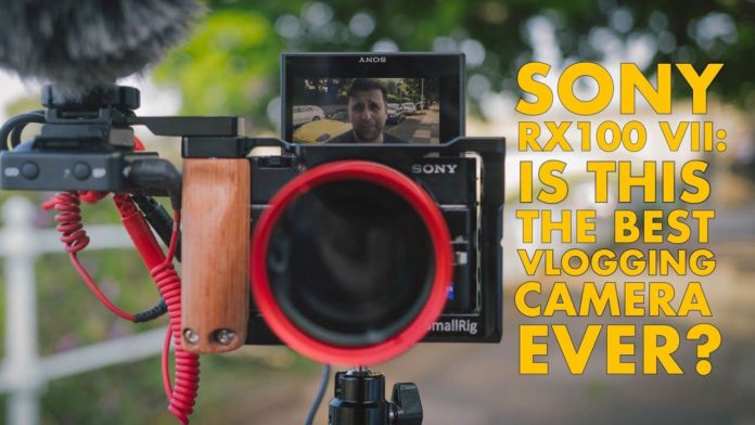 RX100 VII Best Vlogging Camera