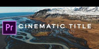 Cinematic Titles In Premiere Pro