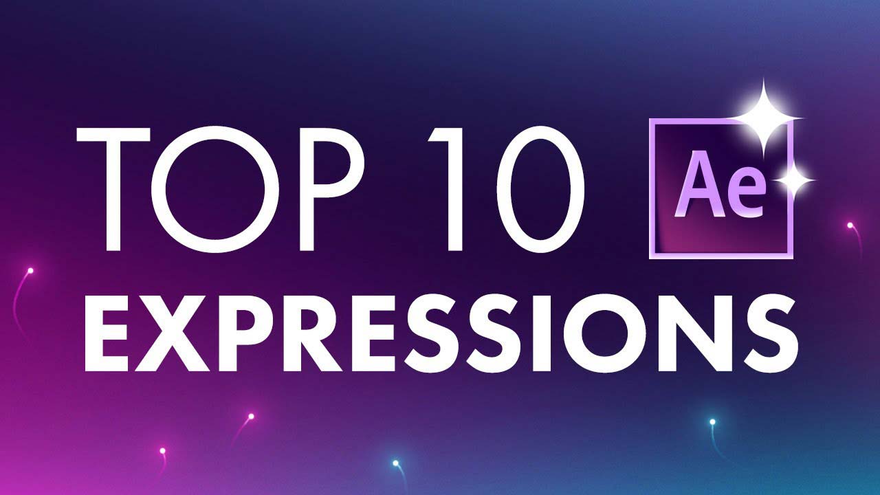 Top 10 Expressions After Effects