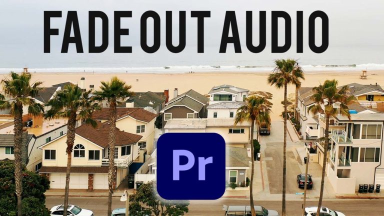 How To Fade Out Audio In Premiere Pro