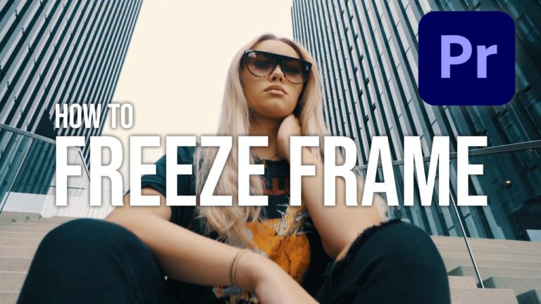 How To Freeze Frame In Premiere Pro