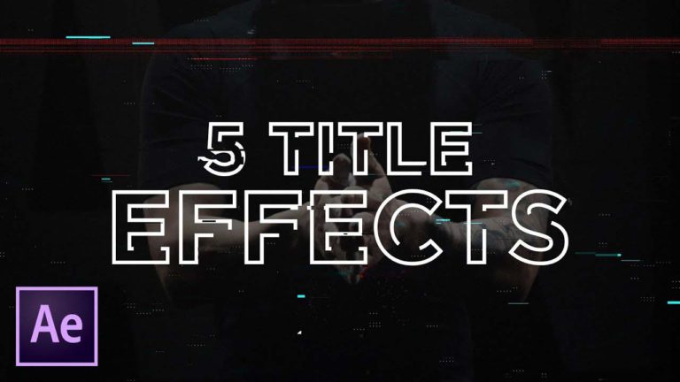 5 Text Effects In After Effects