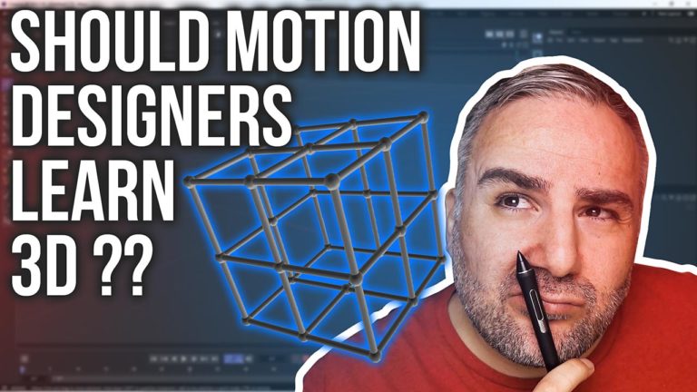 Should Motion Designers Learn 3D